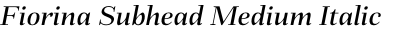 Fiorina Subhead Medium Italic